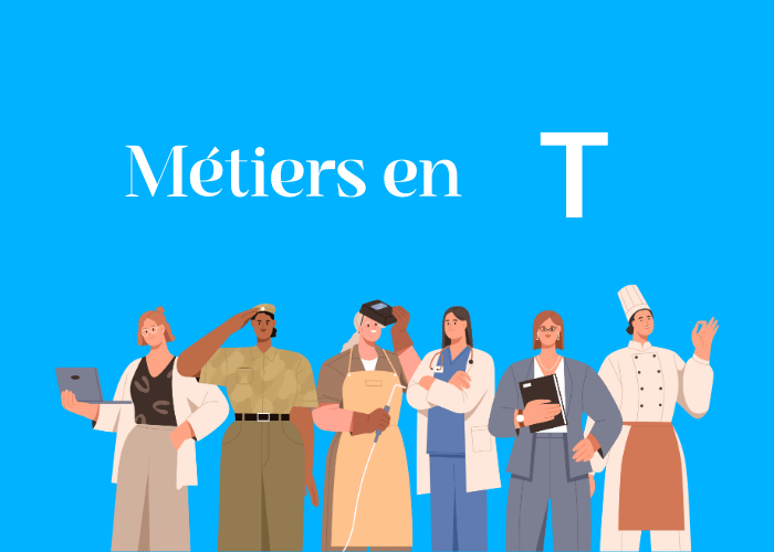 Métiers en T