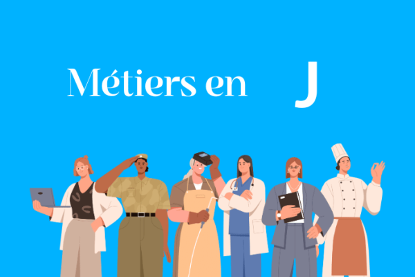 Métiers en J