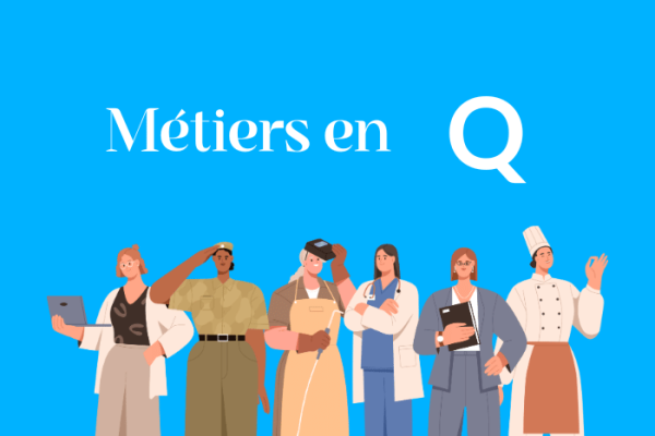 Métiers en Q