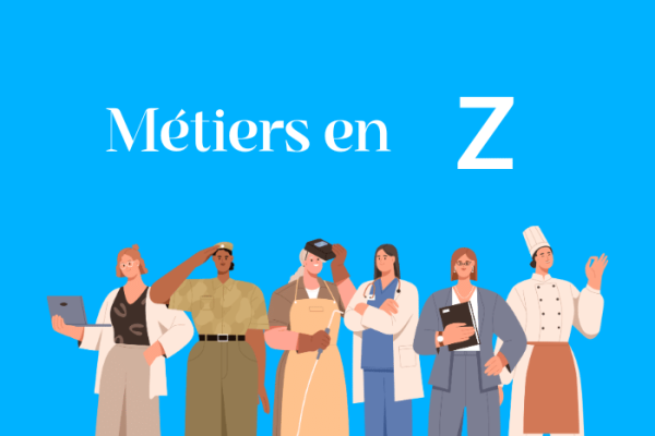 Métiers en Z